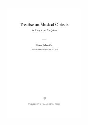 [California Studies in 20th-Century Music 01] • Treatise on Musical Objects